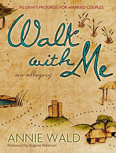 Walk with Me: Pilgrim's Progress for Married Couples