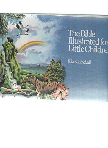 Stock image for The Bible Illustrated for Little Children for sale by Gulf Coast Books