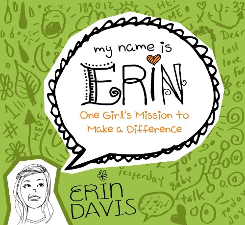 9780802406446: Erin One Girls Mission to Make a Difference PB (My Name Is Erin)
