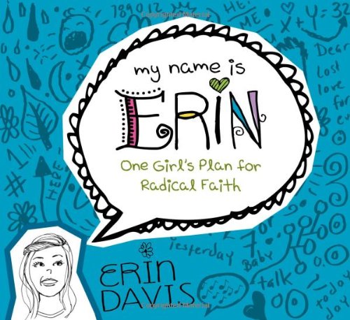 Stock image for One Girl's Plan for Radical Faith for sale by Better World Books