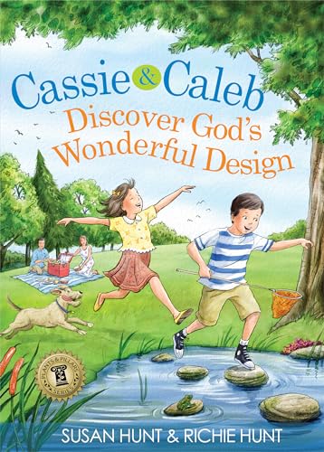 9780802406699: Cassie & Caleb Discover God'S Wonderful Design (Plants & Pillars Series)