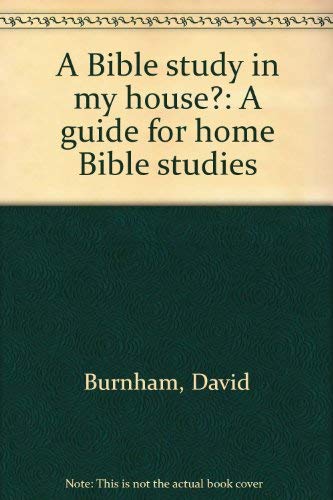 Beispielbild fr A Bible study in my house?: A guide for home Bible studies zum Verkauf von Modetz Errands-n-More, L.L.C.