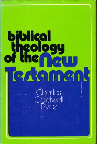 Imagen de archivo de Biblical Theology of the New Testament a la venta por Better World Books