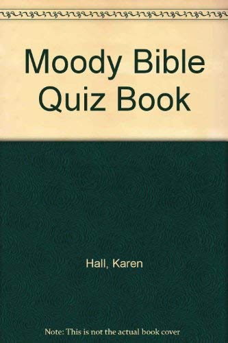 Stock image for Moody Bible Quiz Book for sale by Ergodebooks