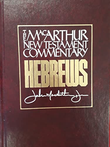 Beispielbild fr Hebrews: New Testament Commentary (MacArthur New Testament Commentary Series) (Volume 27) zum Verkauf von Wonder Book