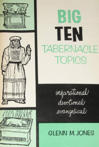9780802408402: Title: Big Ten Tabernacle Topics For Young Peoples Meetin