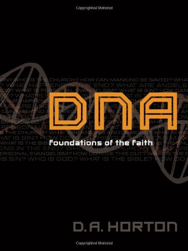 Stock image for DNA: Foundations of the Faith for sale by ThriftBooks-Dallas