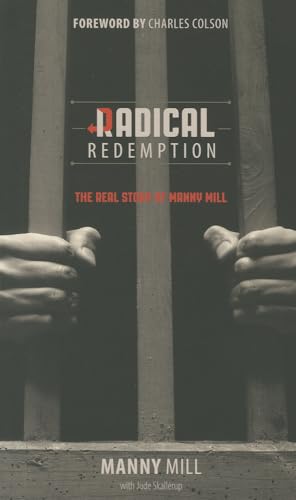 Beispielbild fr Radical Redemption: The Real Story of Manny Mill zum Verkauf von Orion Tech