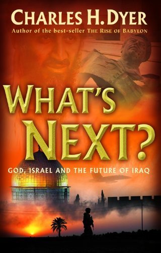 Stock image for What's Next?: God, Israel, and the Future of Iraq for sale by Orion Tech