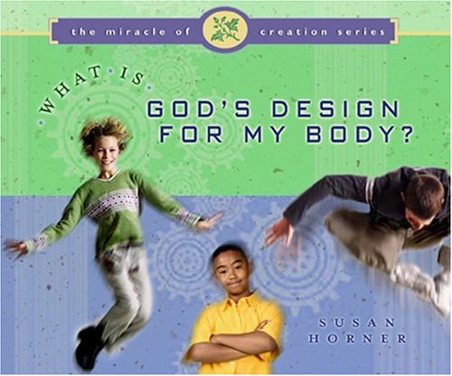 Beispielbild fr What Is God's Design for My Body zum Verkauf von ThriftBooks-Atlanta