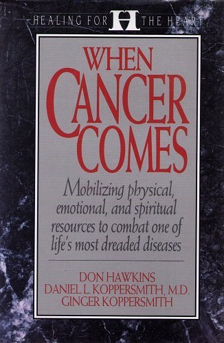 Beispielbild fr When Cancer Comes (Healing for the Heart) zum Verkauf von Hawking Books