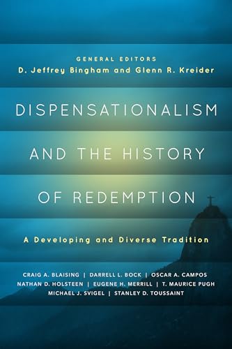 Imagen de archivo de Dispensationalism and the History of Redemption: A Developing and Diverse Tradition a la venta por BooksRun