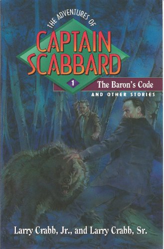 Imagen de archivo de The Adventures of Captain Scabbard a la venta por ThriftBooks-Dallas