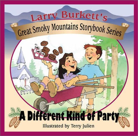 Beispielbild fr A Different Kind of Party (Larry Burkett's Great Smoky Mountains Storybook Series) zum Verkauf von HPB Inc.