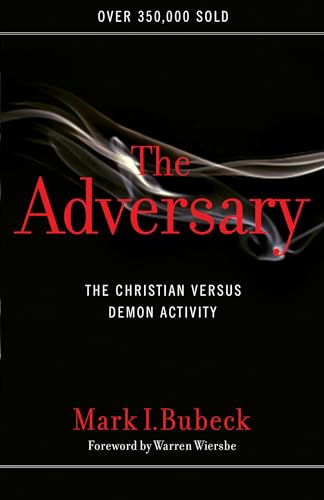 9780802409911: The Adversary: The Christian Versus Demon Activity