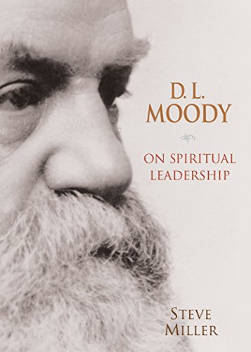 Imagen de archivo de D. L. Moody on Spiritual Leadership a la venta por Better World Books