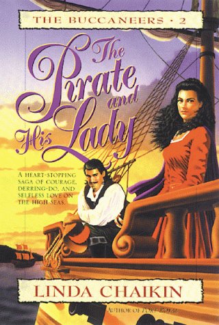9780802410726: The Pirate and His Lady
