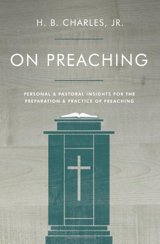 9780802411914: On Preaching: Personal & Pastoral Insights for the Preparation & Practice of Preaching