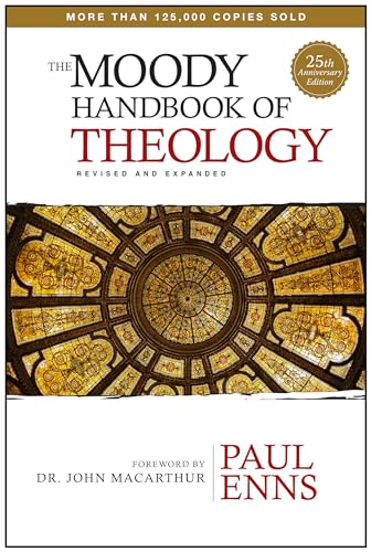Stock image for The Moody Handbook of Theology for sale by Oblivion Books