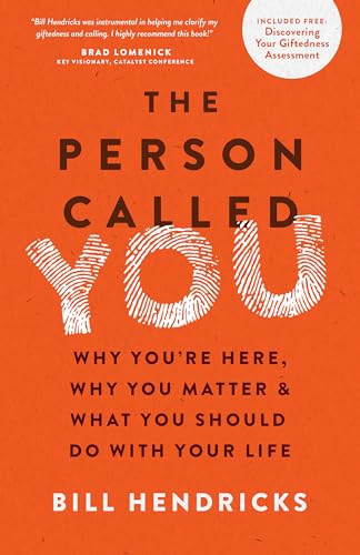 Beispielbild fr The Person Called You: Why You're Here, Why You Matter & What You Should Do With Your Life zum Verkauf von BooksRun