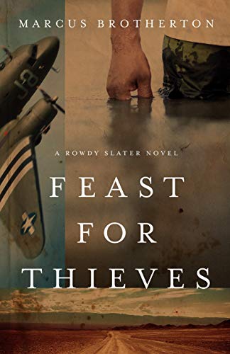 Stock image for Feast for Thieves: A Rowdy Slater Novel for sale by Wonder Book