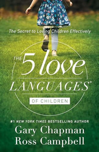 Stock image for The 5 Love Languages of Children: The Secret to Loving Children Effectively for sale by Red's Corner LLC