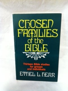 Imagen de archivo de Chosen families of the Bible a la venta por Cheryl's Books