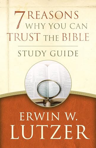 Beispielbild fr 7 Reasons Why You Can Trust the Bible Study Guide zum Verkauf von Russell Books