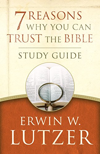 Stock image for 7 Reasons Why You Can Trust the Bible Study Guide for sale by Russell Books