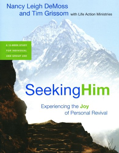 Imagen de archivo de Seeking Him: Experiencing the Joy of Personal Revival a la venta por Your Online Bookstore