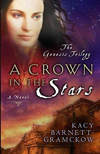 Beispielbild fr A Crown in the Stars (Genesis Trilogy) zum Verkauf von Wonder Book