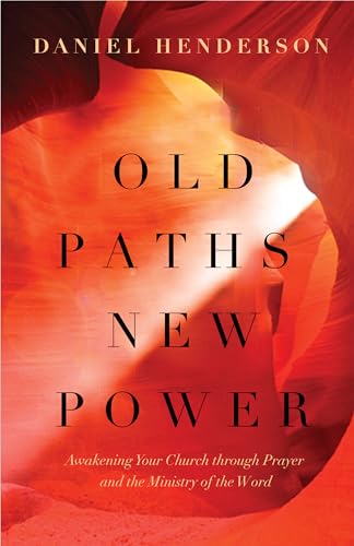Stock image for Old Paths New Power Awakening for sale by SecondSale