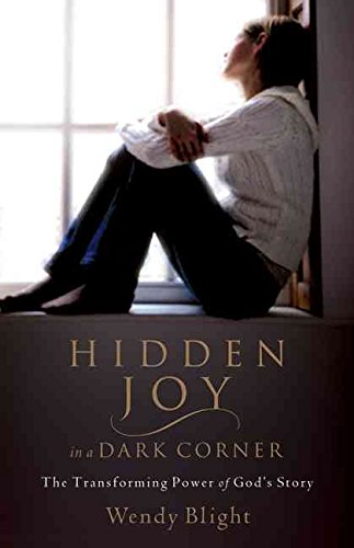 Stock image for Hidden Joy in a Dark Corner : The Transforming Power of God's Story for sale by Better World Books