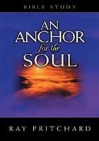 9780802415103: An Anchor For The Soul Bible Study
