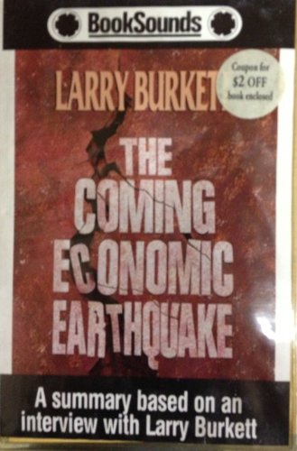 9780802415325: The Coming Economic Earthquake