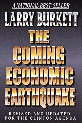 Imagen de archivo de The Coming Economic Earthquake: Revised and Expanded for the Clinton Agenda a la venta por Jenson Books Inc