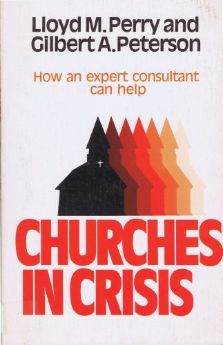Beispielbild fr Churches in crisis zum Verkauf von Wonder Book