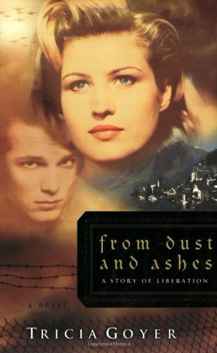 Beispielbild fr From Dust and Ashes: A Story of Liberation (The Liberator Series, Book 4) zum Verkauf von Wonder Book