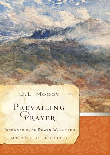 Stock image for Prevailing Prayer (Moody Classics) for sale by SecondSale