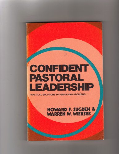 Imagen de archivo de Confident Pastoral Leadership a la venta por Gulf Coast Books