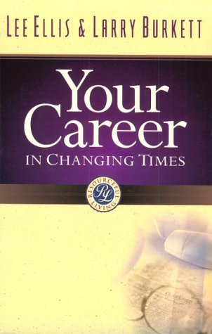 Stock image for Your Career in Changing Times for sale by SecondSale