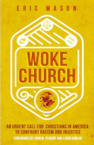 Stock image for Woke Church: An Urgent Call for Christians in America to Confront Racism and Injustice for sale by Patrico Books