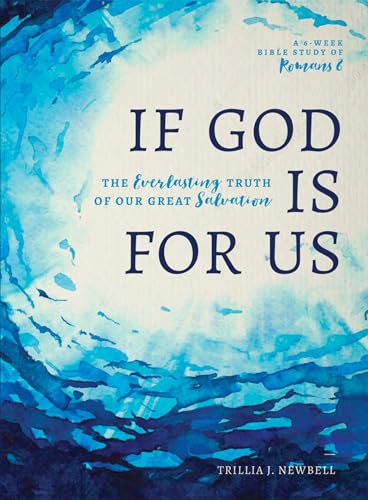 Stock image for If God Is For Us: The Everlasting Truth of Our Great Salvation for sale by SecondSale