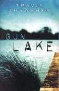 Stock image for Gun Lake for sale by Better World Books