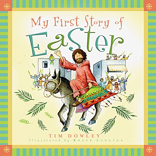 Imagen de archivo de My First Story of Easter (My First Story Series) a la venta por SecondSale