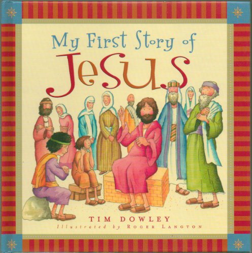 Stock image for My First Story of Jesus for sale by Better World Books