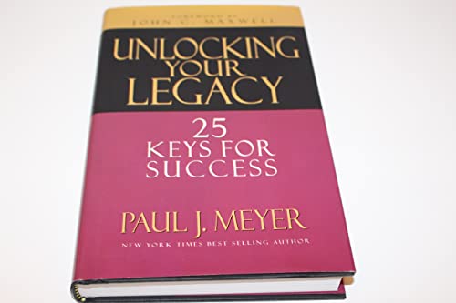 9780802417794: Unlocking Your Legacy: 25 Keys for Success