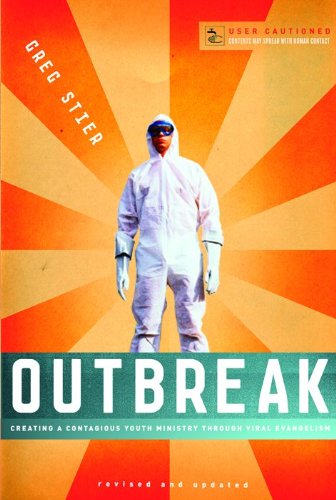 Beispielbild fr Outbreak: Creating a Contagious Youth Ministry Through Viral Evangelism zum Verkauf von Anybook.com