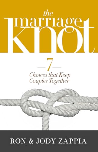 Beispielbild fr The Marriage Knot: 7 Choices that Keep Couples Together zum Verkauf von Wonder Book