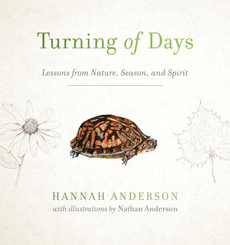 Stock image for Turning of Days: Lessons from Nature, Season, and Spirit for sale by HPB-Emerald